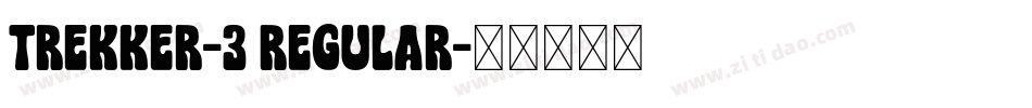 Trekker-3 Regular字体转换